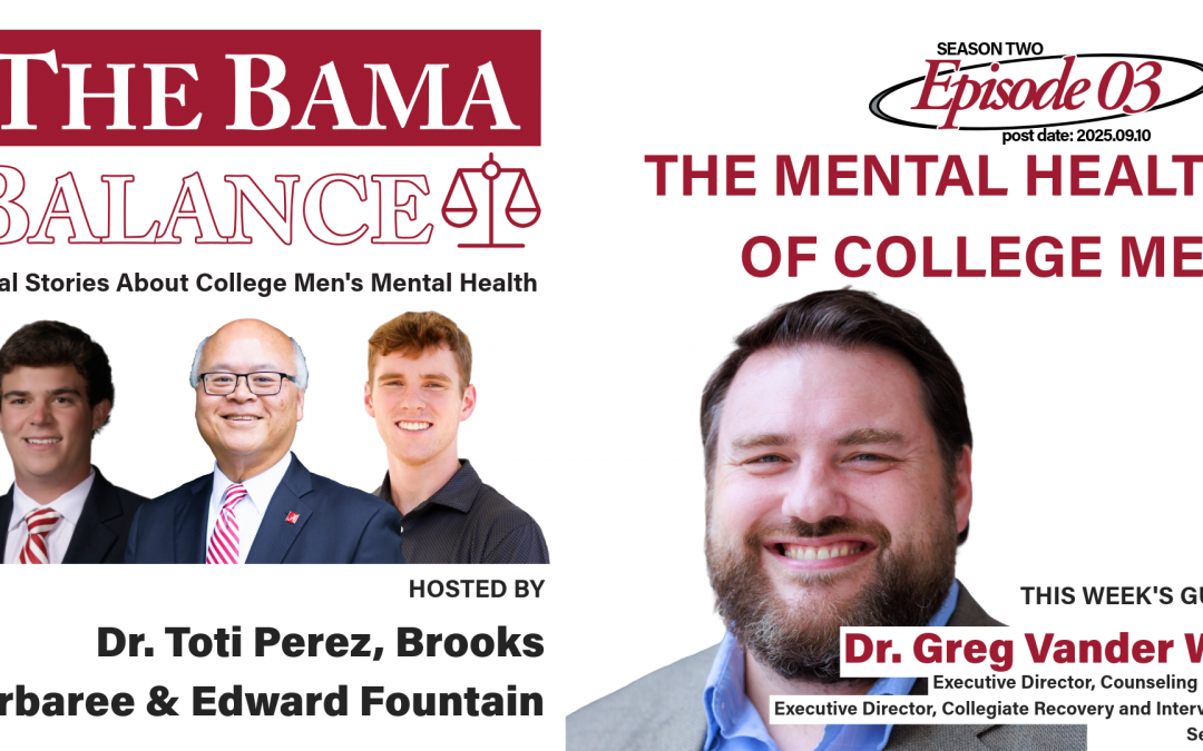 The Bama Balance S02.E03: The Mental Health of College Men