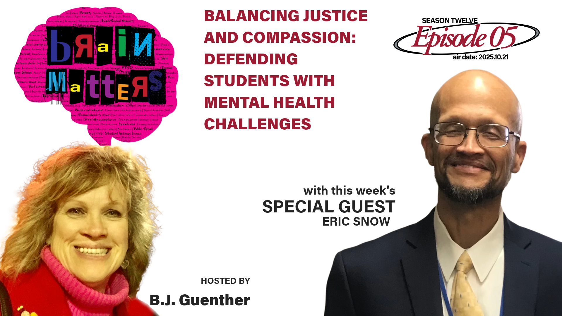 Brain Matters S12.E05: Balancing Justice and Compassion: Defending Students with Mental Health Challenges