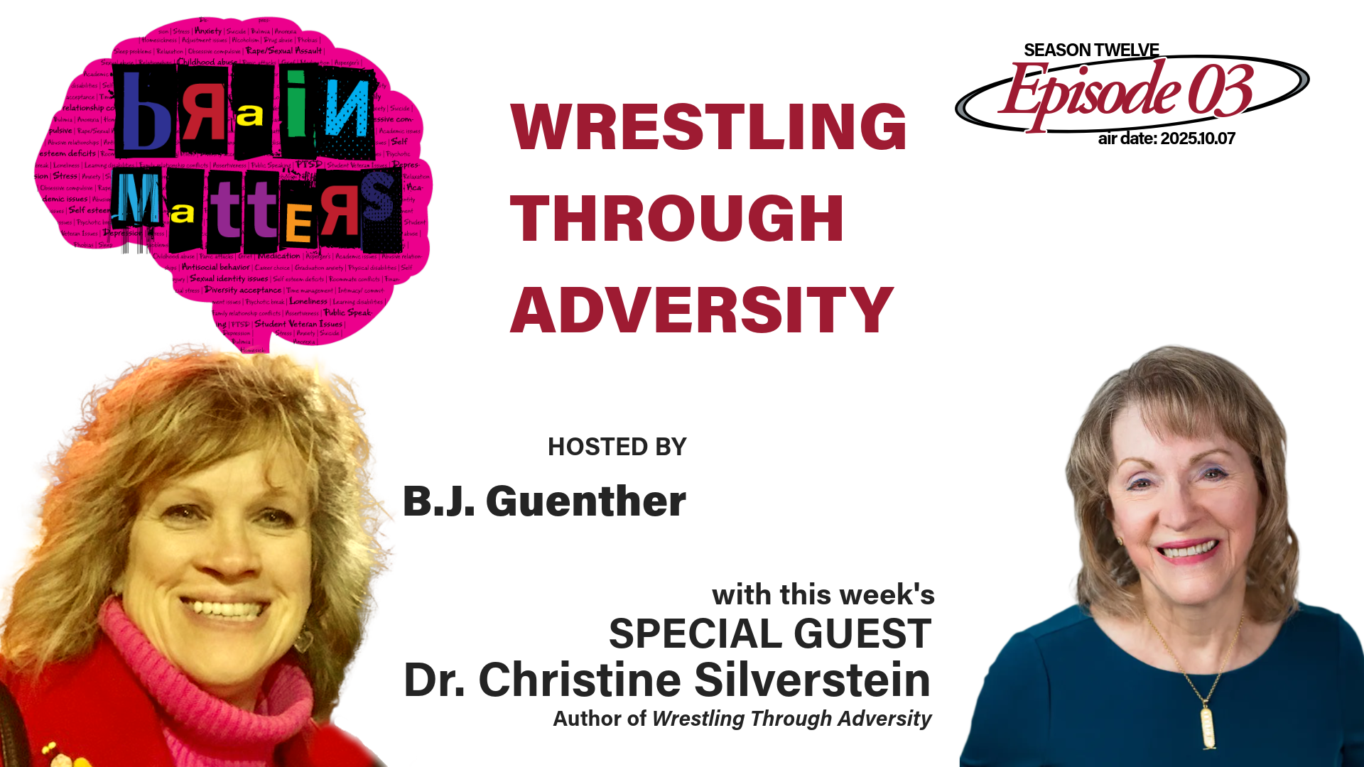 Brain Matters S12.E03: Wrestling Through Adversity