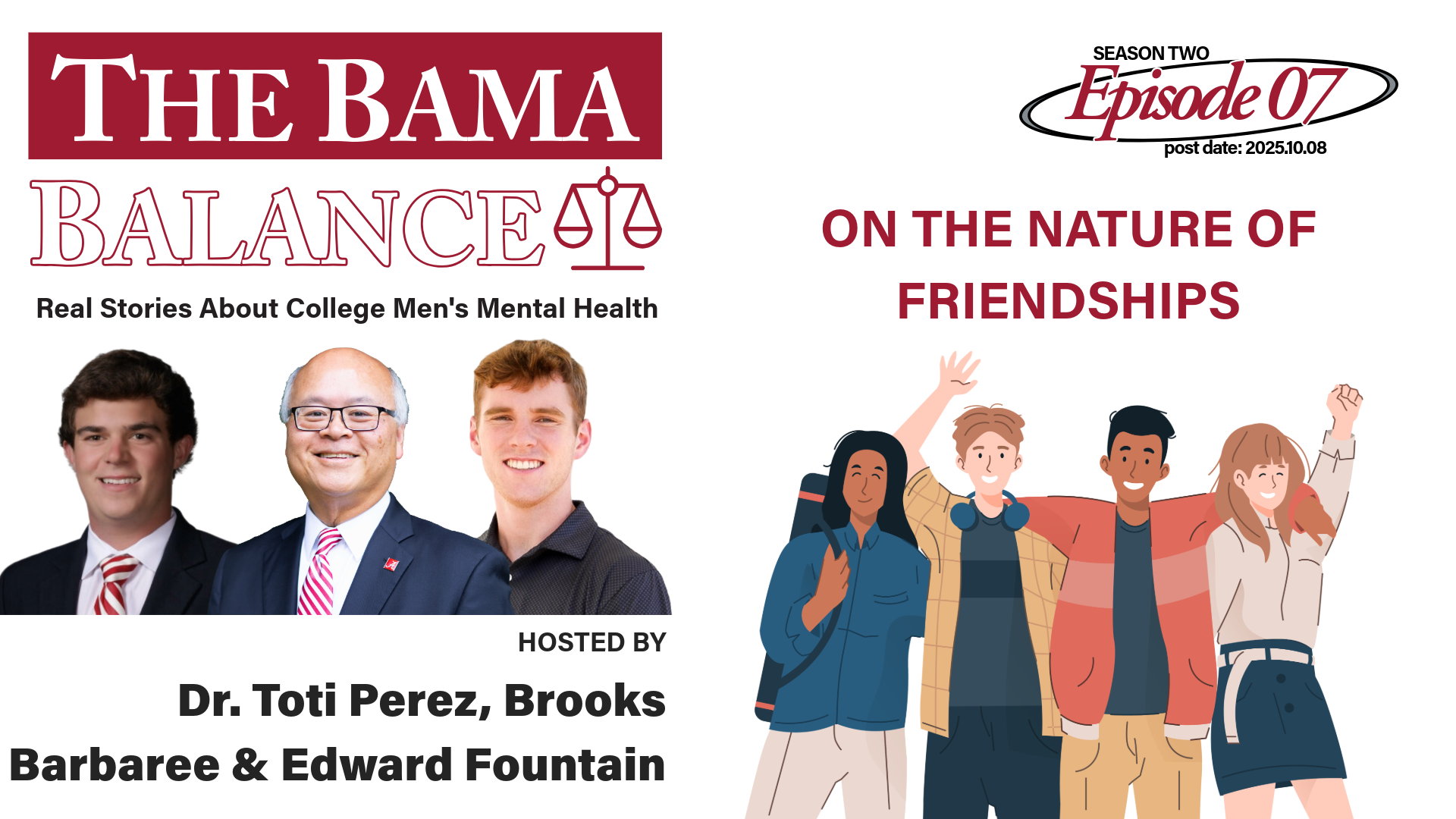 The Bama Balance S02.E07: On the Nature of Friendships