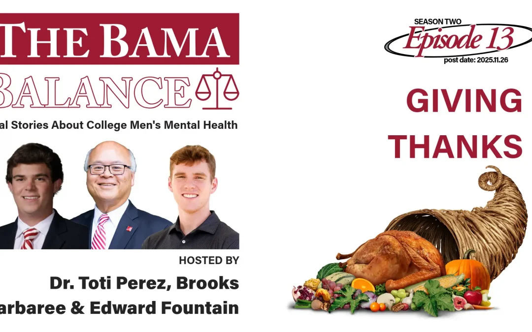 The Bama Balance S02.E13: Giving Thanks