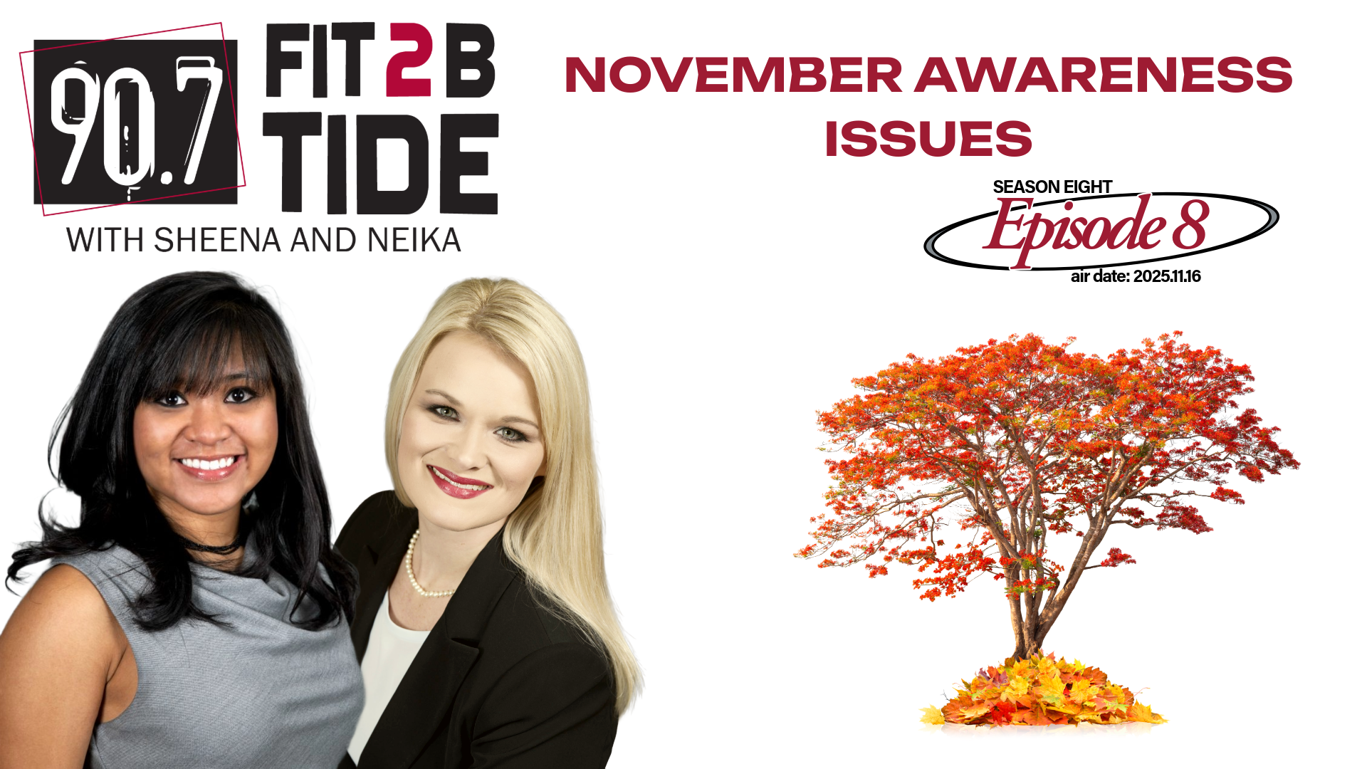 Fit2BTide S08.E08: November Awareness Issues