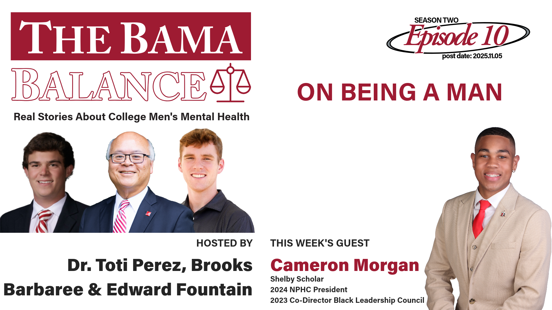 The Bama Balance S02.E10: On Being a Man