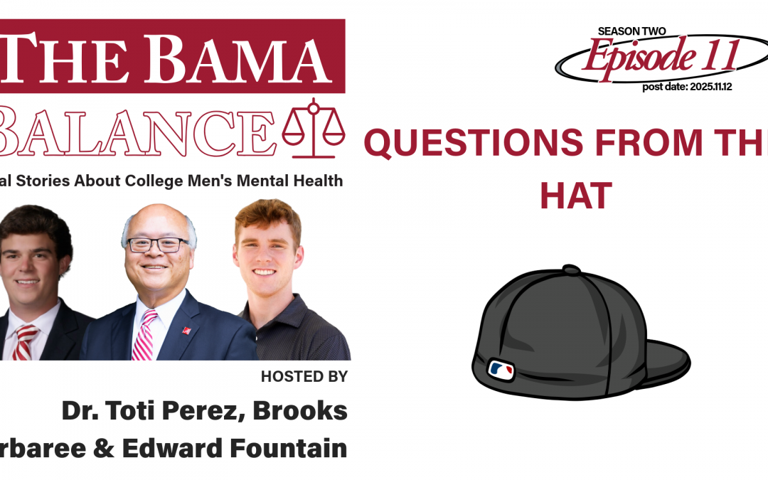 The Bama Balance S02.E11: Questions from the Hat