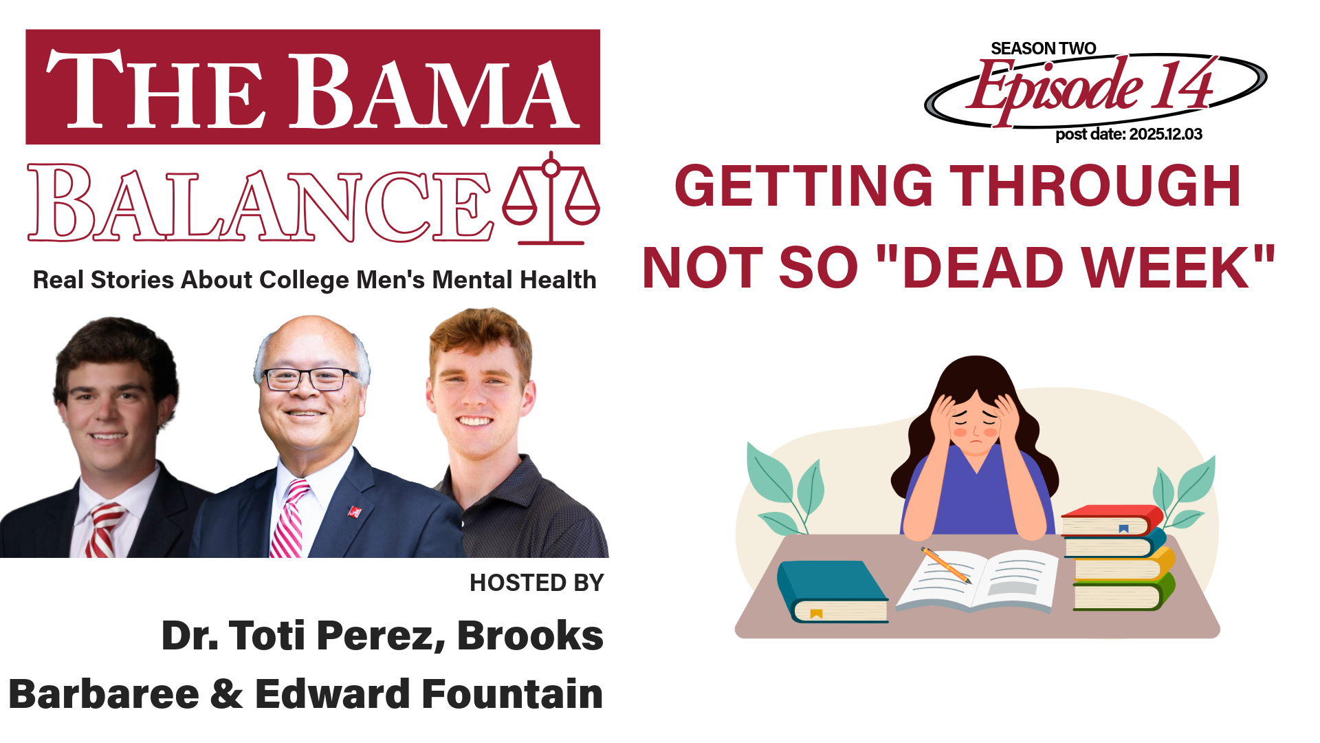 The Bama Balance S02.E14: Getting Through Not So “Dead Week”