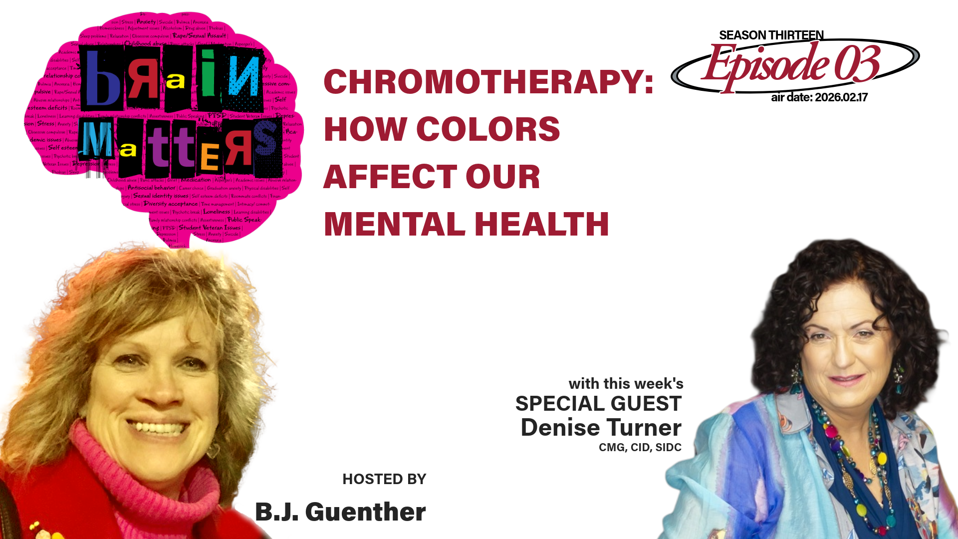 Brain Matters S13.E03: Chromotherapy: How Colors Affect Our Mental Health