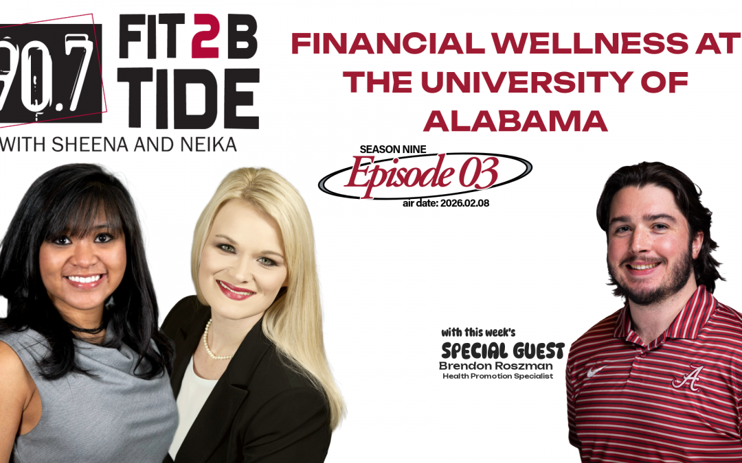 Fit2BTide S09.E03: Financial Wellness at The University of Alabama