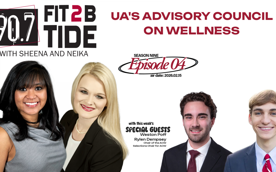 Fit2BTide S09.E04: UA’s Advisory Council on Wellness