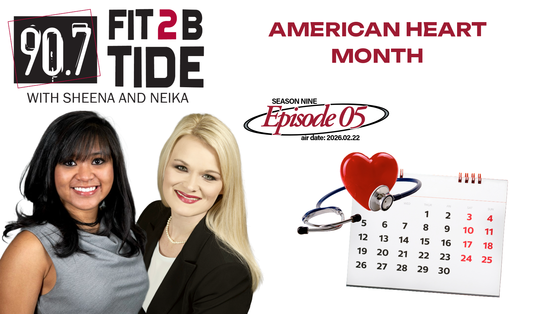 Fit2BTide S09.E05: American Heart Month