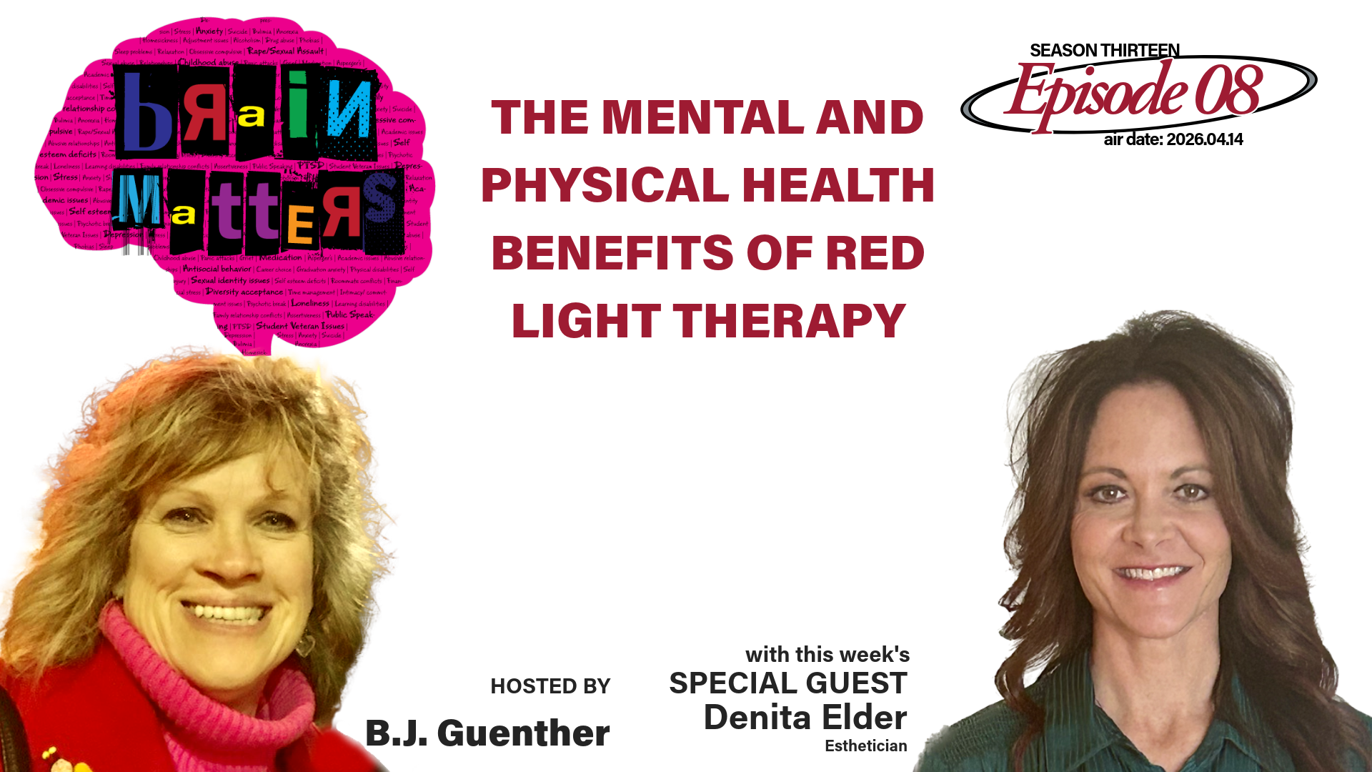 Brain Matters S13.E08: The Mental and Physical Health Benefits of Red Light Therapy